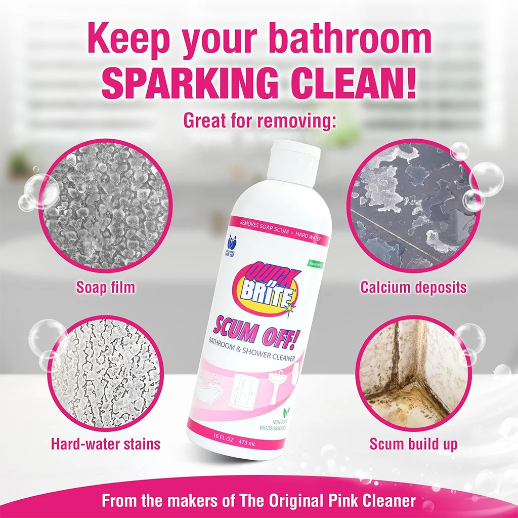 Quick’n Brite Scum Off!